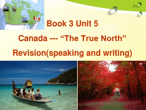新课标人教版必修三unit 5 U5 CANADA review(speaking and writing)(共32张PPT)