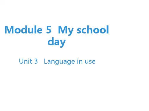 2019秋外研版七年级英语上册课件：Module 5  My school day Unit 3  