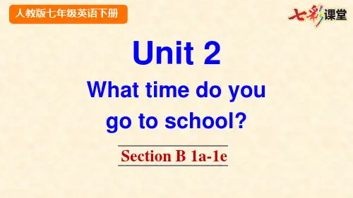 2020春七彩课堂人教版初中英语七年级下册教学课件Unit 2 Section B 1a-1e