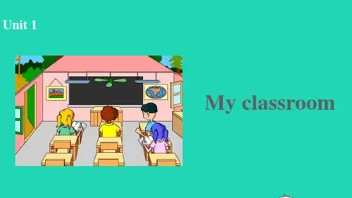 人教版四年级英语上册Unit1Myclassroom(第1课时)课件