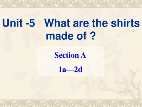 2014版九年级英语Unit5What_are_the_shirts_made_of_Section_A_1a-2d