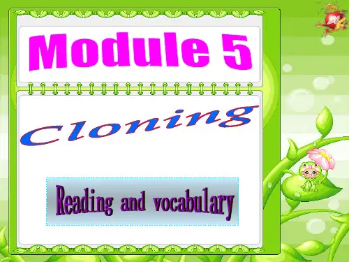 外研版选修六Module5CloningReadingandvocabulary课件