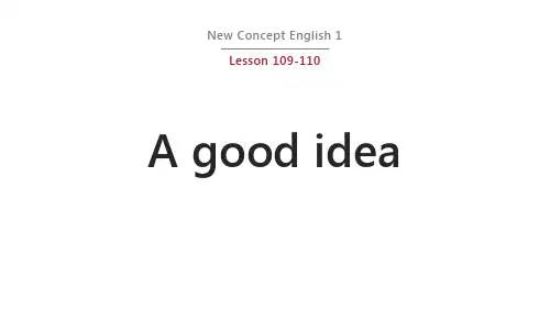 新概念英语一册Lesson 109-110 课件