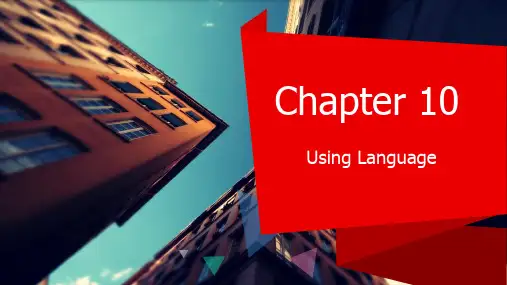 英语演讲Chapter 10  Using Language