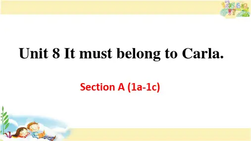 人教版英语九年级上册 Unit 8 It must belong to Carla