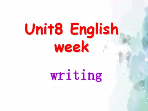 沪教牛津版-英语-八上-Unit 8 English week Writing课件