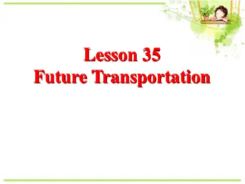 《Future Transportation》Go with Transportation! ppt