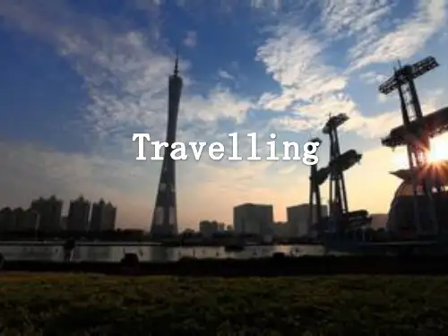 Travelling in Guangzhou 英文介绍PPT