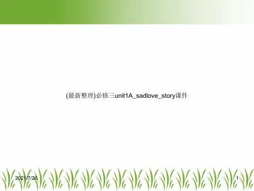 (最新整理)必修三unit1A_sadlove_story课件