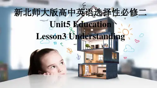 Unit 5 Lesson 3 Understanding(教学课件)-高中英语北师大版