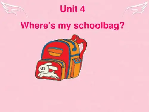 安徽省淮北市梅苑学校七年级英语上册《Unit 4 Where is my schoolbag》课件 人教新目标版