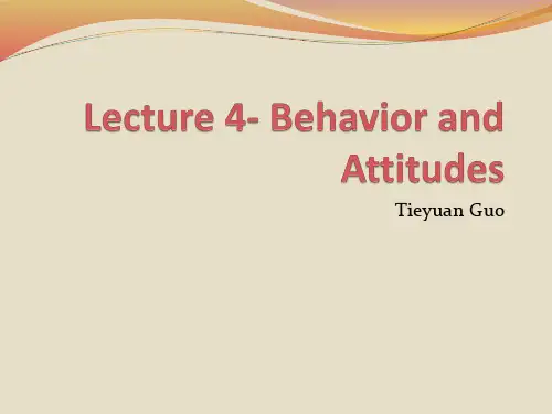 社会心理学英文版Lecture 4- Behavior and Attitudes
